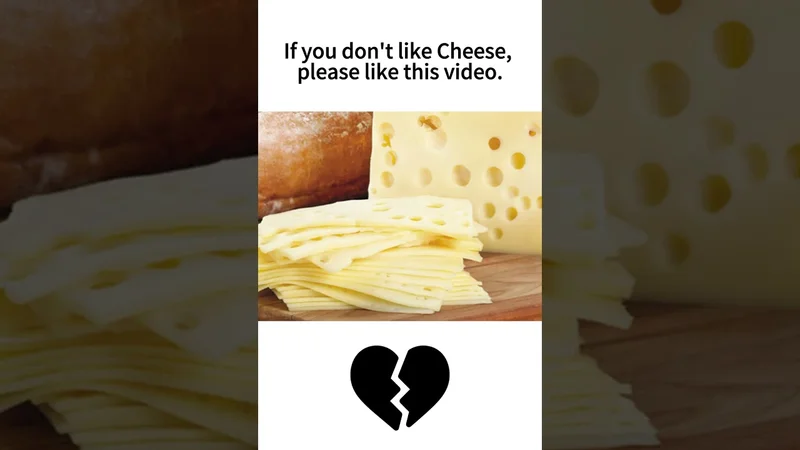 If you don't like Cheese, please like this video.