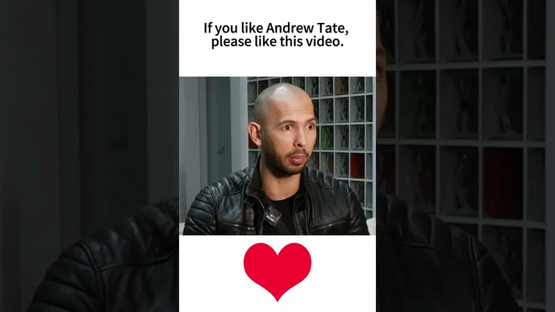 If you like Andrew Tate, please like this video.