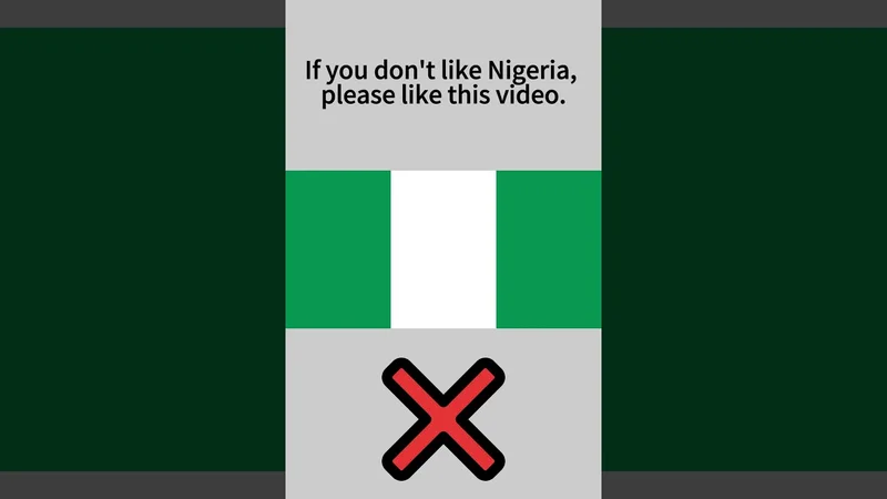 If you don't like Nigeria, please like this video.