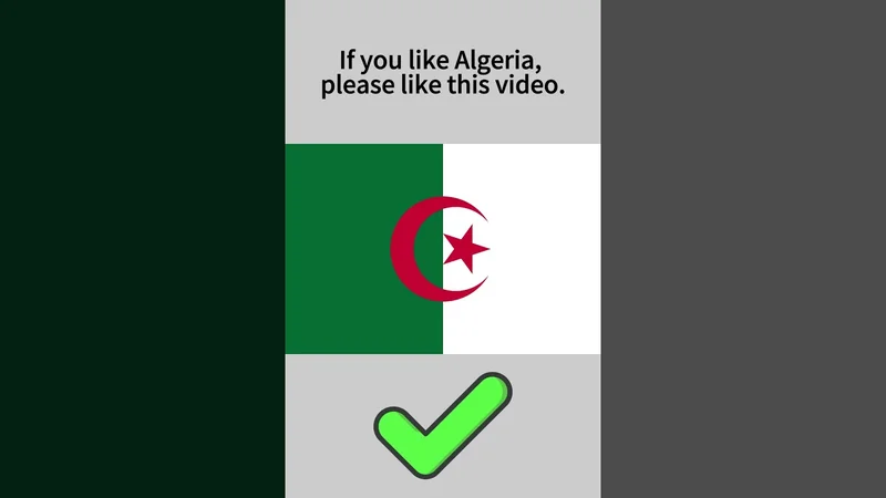 If you like Algeria, please like this video.