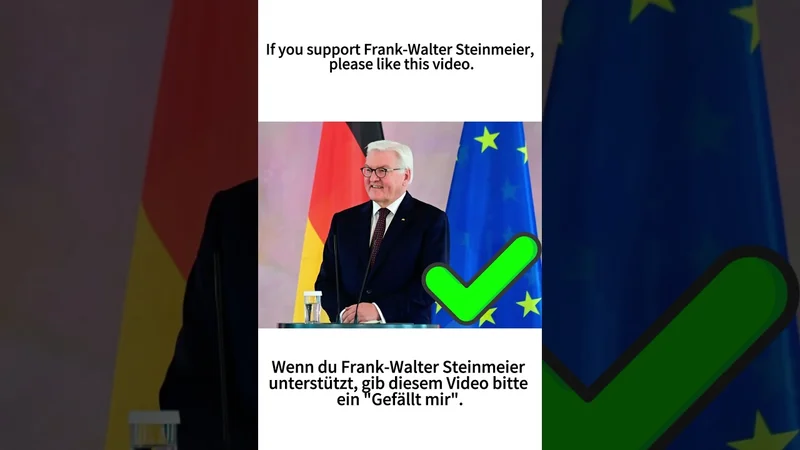 If you support Frank-Walter Steinmeier, please like this video.