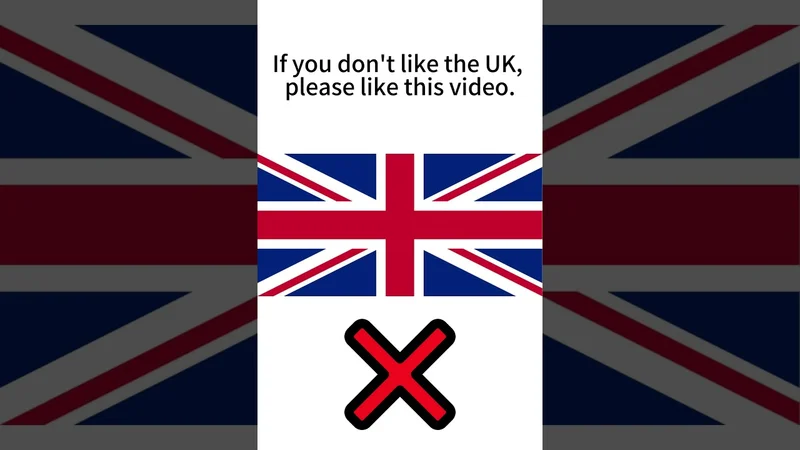 If you don't like the UK, please like this video.